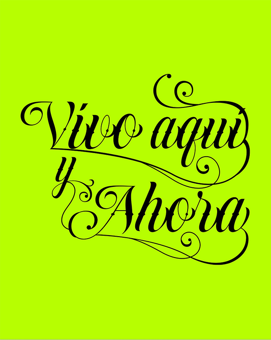 Printable Art for Home Decor - "Vivo Aquí y Ahora"